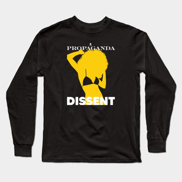 Propaganda Dissent 2 Long Sleeve T-Shirt by TommyArtDesign